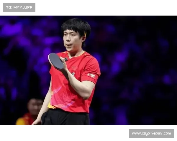 王楚钦直言单打仍有隐忧 决胜局临场调整能力助力成功逆转